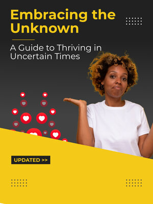 cover image of Embracing the Unknown